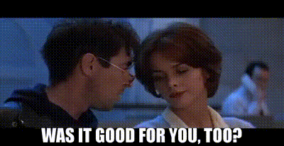 was it good for you too?